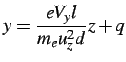 $\displaystyle y=\frac{eV_{y}l}{m_{e}u_{z}^{2}d}z+q$