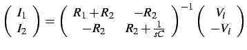 $\displaystyle \left(\begin{array}{c}
I_{1}\\
I_{2}\end{array}\right)=\left(\be...
...\end{array}\right)^{-1}\left(\begin{array}{c}
V_{i}\\
-V_{i}\end{array}\right)$