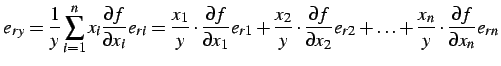 $\displaystyle e_{ry}=\frac{1}{y}\sum_{i=1}^{n}x_{i}\frac{\partial f}{\partial x...
...x_{2}}e_{r2}+\ldots+\frac{x_{n}}{y}\cdot\frac{\partial f}{\partial x_{n}}e_{rn}$