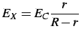 $\displaystyle E_{X}=E_{C}\frac{r}{R-r}$