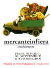 Mercanteinfiera - Fiere di Parma - 25 Mostra nternazionale di  modernariato, antichita', collezionismo. 30 settembre al 8 ottobre 2006. Presete padiglione 1 - Stand B 64