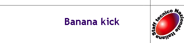 Banana kick
