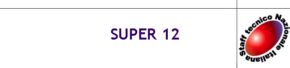 SUPER 12