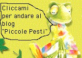 Vai al blog "Piccole Pesti" http://blog.scuolaer.it/piccolepesti