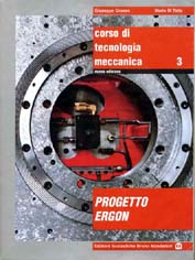 Libro di testo di Tecnologia Meccanica - Vol. 3