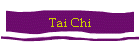Tai Chi
