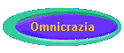 Omnicrazia