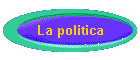 La politica