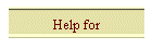 Help for