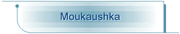Moukaushka
