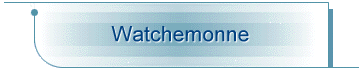 Watchemonne
