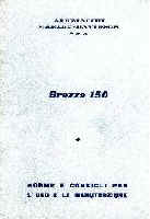 Manuale di uso e manutenzione, 1 edizione, in italiano.