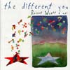 Different You - Robert Wyatt e Noi