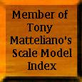 Member of Tony Matteliano's Scale Model Index