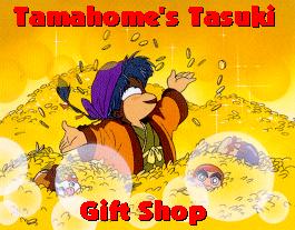 Tamahome's Tasuki Gift Shop